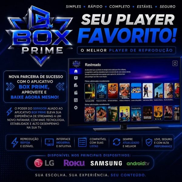 Sua experiência de streaming nunca mais será a mesma. Conheça o BOX PRIME, o aplicativo que redefine o que é um player de reprodução de alta qualidade.